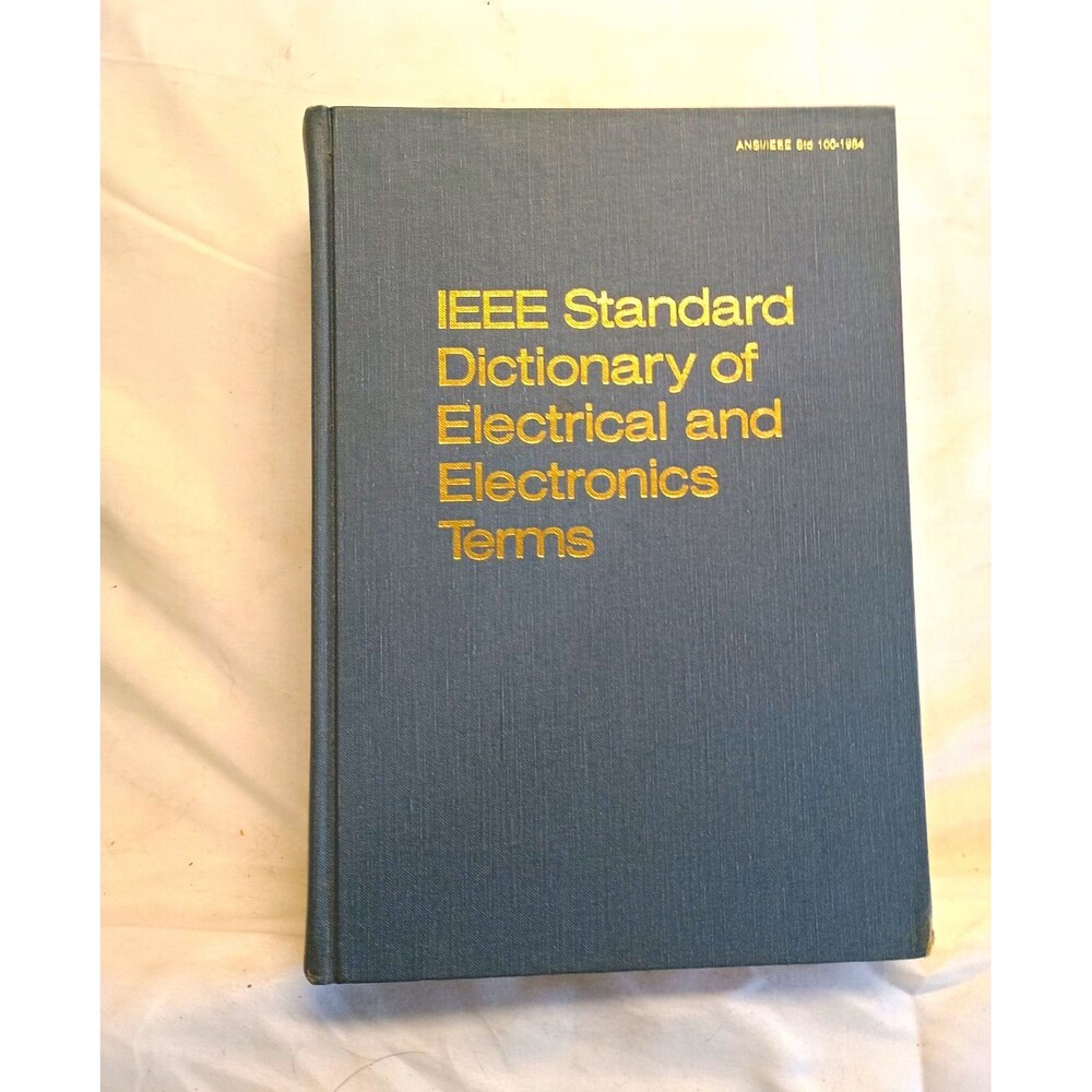 IEEE Standard Dictionary Electrical Electronics Terms 3rd Ed 1984 Hardcover ANSI